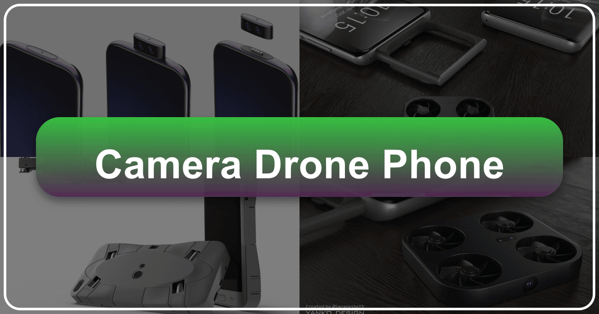 Camera Drone Phone