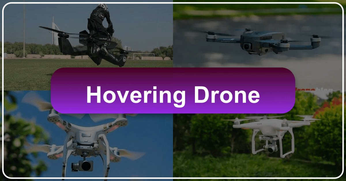 Hovering Drone